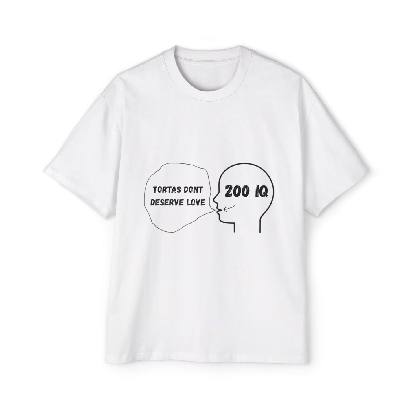 Tortas dont deserve love Oversized Shirt