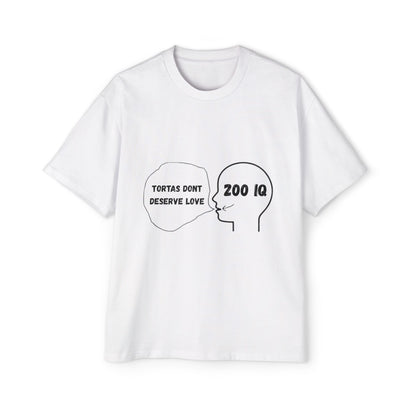 Tortas dont deserve love Oversized Shirt