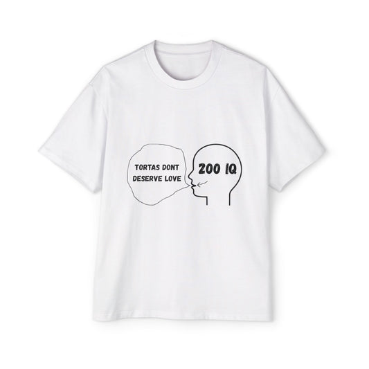 Tortas dont deserve love Oversized Shirt