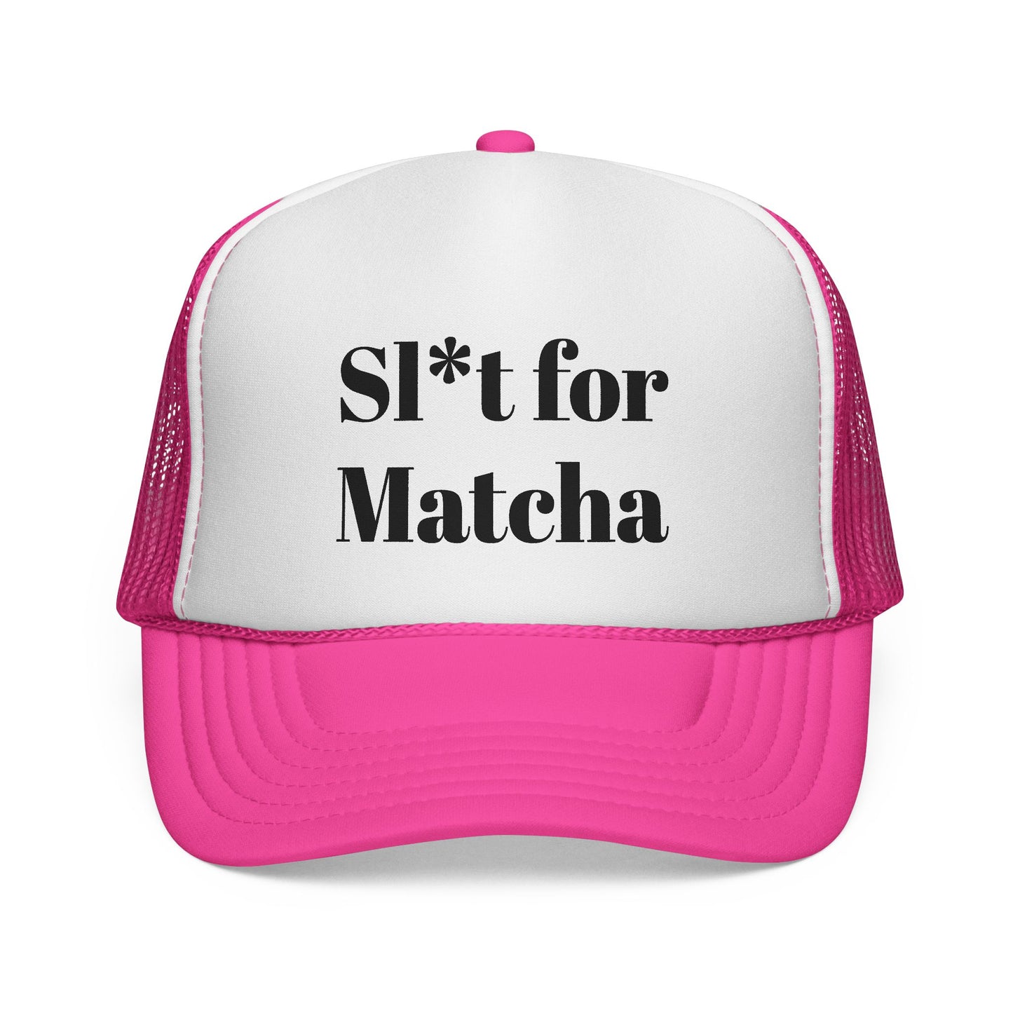 Sl*t for Matcha Trucker Cap