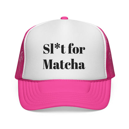 Sl*t for Matcha Trucker Cap