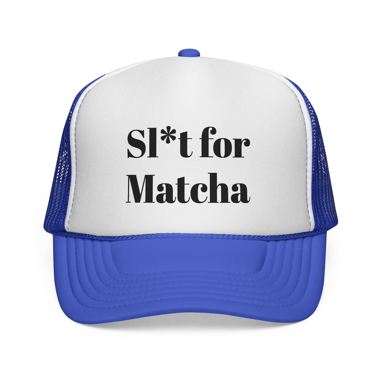 Sl*t for Matcha Trucker Cap
