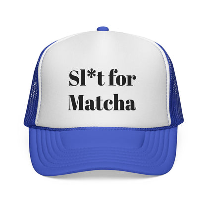 Sl*t for Matcha Trucker Cap